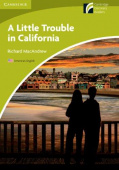 Cambridge Discovery Readers Starter Level: A Little Trouble in California купить