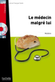 LFF B1 - Le Médecin malgré lui + CD Audio MP3 купить