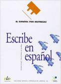 Espanol Por Destrezas: Escribe en Espanol купить