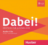 Dabei! B1.2 1 Audio-CD zum Kursbuch, 1 Audio-CD zum Arbeitsbuch купить