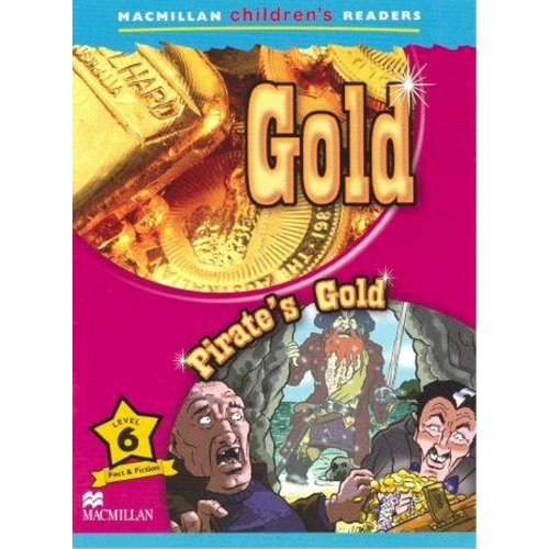 Macmillan Children's Readers Level 6 - Gold - Pirate's Gold купить