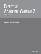 Effective Academic Writing 2: Answer Key купить