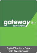 Gateway to the World B1+ DIGITAL Teacher's Book with Teacher's App купить