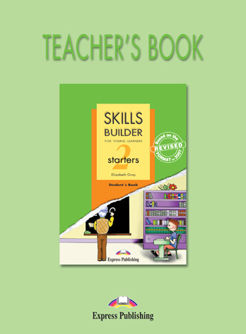 Skills Builder Starters 2 Teacher's Book купить