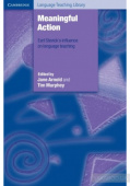 Cambridge Language Teaching Library: Meaningful Action: Earl Stevick's Influence On Language Teaching купить