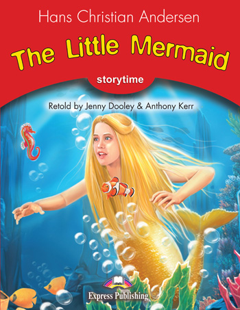 Storytime Stage 2 - The Little Mermaid Pupil's Book купить