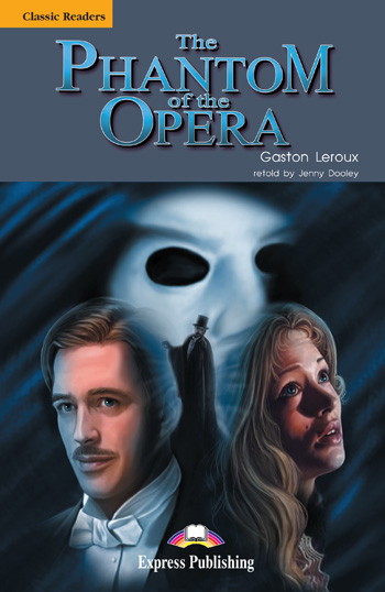 Classic Readers Level 5 The Phantom of the Opera купить