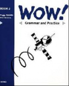 Wow 2 Grammar And Practice Book купить