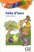 Lecture Decouverte: Niveau 1 Folie d'ours - Livre купить