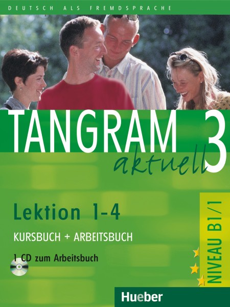 Tangram aktuell 3 – Lektion 1–4 Kursbuch + Arbeitsbuch mit Audio-CD zum Arbeitsbuch купить