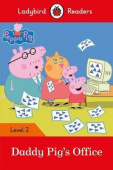 Ladybird: Peppa Pig: Daddy Pig’s Office! (PB) +downloadable audio купить