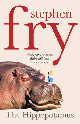 Fry Stephen.  The Hippopotamus купить