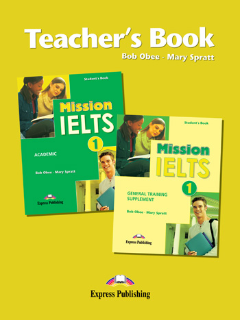 Mission IELTS 1 Teacher's Book - for Academic & General Training Supplement купить