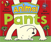 Animal Pants : from the bestselling Pants series купить