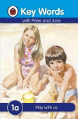 Ladybird: Peter and Jane 1a: Play with us  (HB) купить