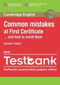 Common Mistakes at First Certificate… and How to Avoid Them Paperback with Testbank купить