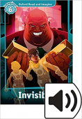 Oxford Read and Imagine Level 6 Invisible with MP3 download купить