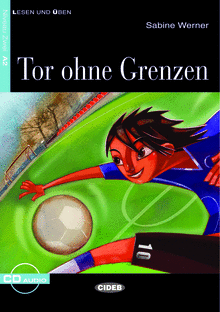 Lesen und Uben Niveau Zwei (A2): Tor ohne Grenzen + CD купить