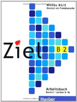 Ziel B2/2 Arbeitsbuch ohne Lerner-CD-ROM, Lektion 9–16 купить