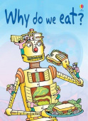 Usborne Beginners Why Do We Eat? купить