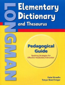 Longman American Elementary Dictionary & Thesaurus Pedagog Guide купить