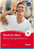 deutsch üben: Horen & Sprechen C2  mit Audios online купить