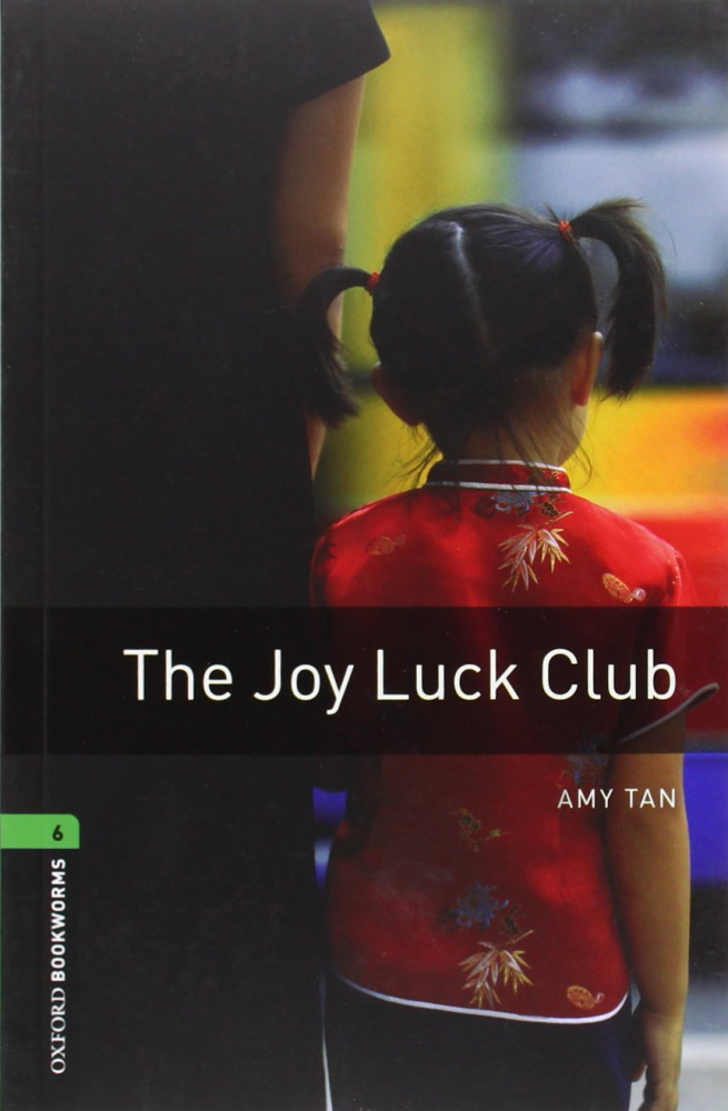 Oxford Bookworms Library Stage 6 (Advanced) The Joy Luck Club купить