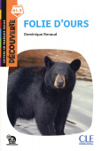 Lecture Decouverte 2ème édition: Niveau A1.2 - Folie d'Ours + Audio telechargeable купить