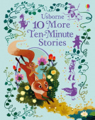 Usborne 10 More Ten-minute Stories купить