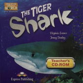 Discover Our Amazing World CLIL Readers The Tiger Shark Teacher's CD-ROM купить