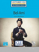 Lectures CLE en français facile 2eme edition Niveau 2/A2: Bel-Ami + Audio купить