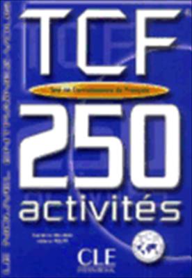 TCF 250 Activites  (Test de Connaissance du Francais) - Livre купить