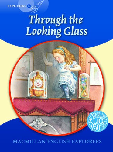 Macmillan English Explorers 6: Through the Looking Glass купить