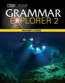 Grammar Explorer 2 Student's Book Teacher’s Guide купить