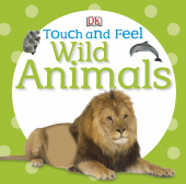 Touch and Feel Wild Animals купить