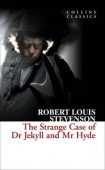 Collins Classics: Stevenson Robert Louis. Strange Case of Dr Jekyll and Mr Hyde купить