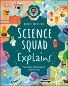 Science Squad Explains: Key science concepts купить