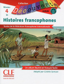 Lecture Decouverte: Niveau 4: Histoires francophones- Livre + CD купить