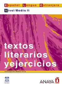 Textos literarios y ejercicios. Nivel Medio II купить