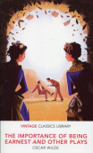 VINTAGE CLASSICS LIBRARY The Importance of Being Earnest and Other Plays купить