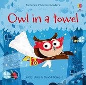 Usborne Phonics Readers Owl in a Towel купить