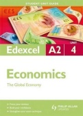 Edexcel A2 Economics Student Unit Guide: Unit 4 The Global Economy купить