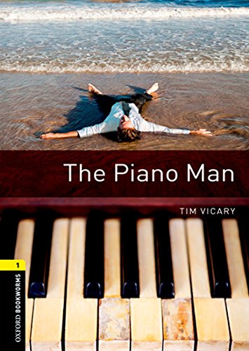 Oxford Bookworms Library Stage 1 (Elementary) The Piano Man купить