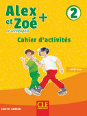 Alex et Zoe 2 PLUS - Cahier d'activités купить