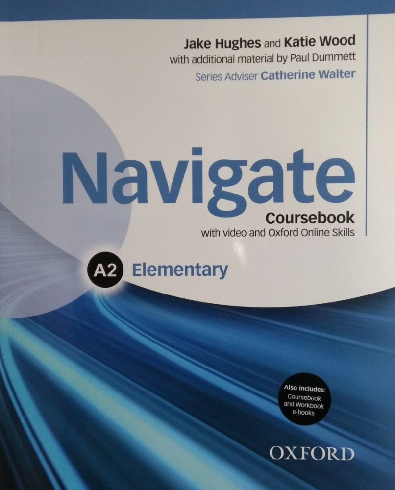 Navigate Elementary A2 Coursebook + e-Book and Online Skills