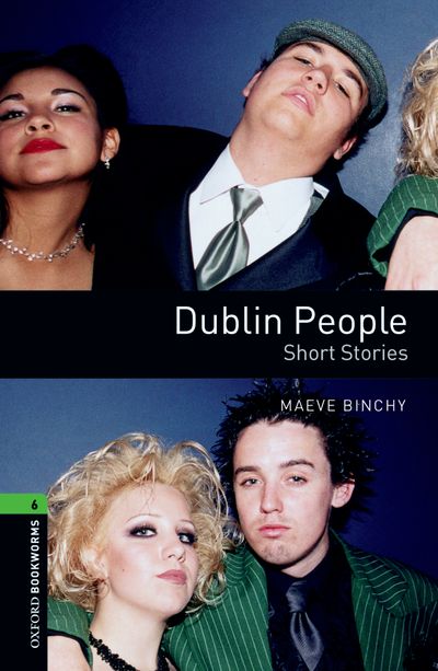 Oxford Bookworms Library Stage 6 (Advanced) Dublin People - Short Stories купить
