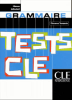 Tests de grammaire dеbutant - Livre de l'еlеve купить