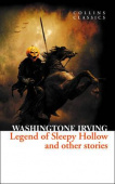 Collins Classics: Irving Washington. Legend of Sleepy Hollow and Other Stories купить