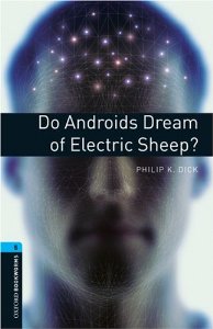 Oxford Bookworms Library Stage 5 (Upper-Intermediate) Do Androids Dream of Electric Sheep? купить