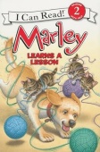 I Can Read Level 2: Marley Learns a Lesson  купить